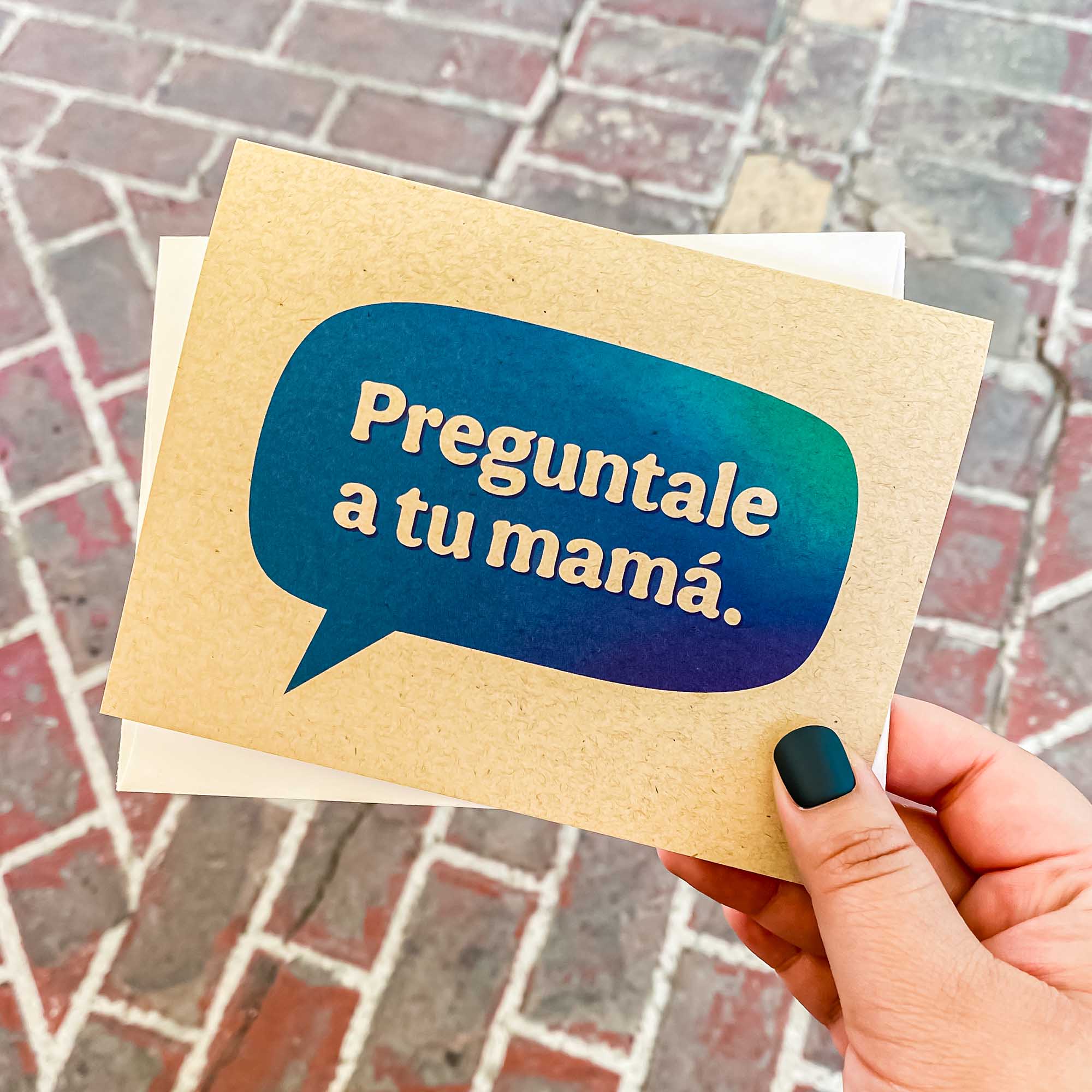Preguntale A Tu Mamá Card