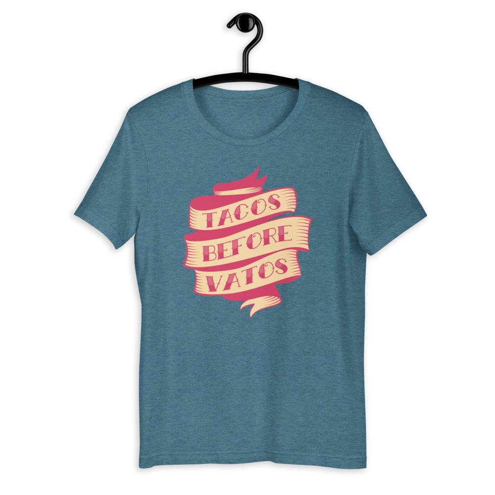 Tacos Before Vatos Short-Sleeve Unisex T-Shirt - quieroprints