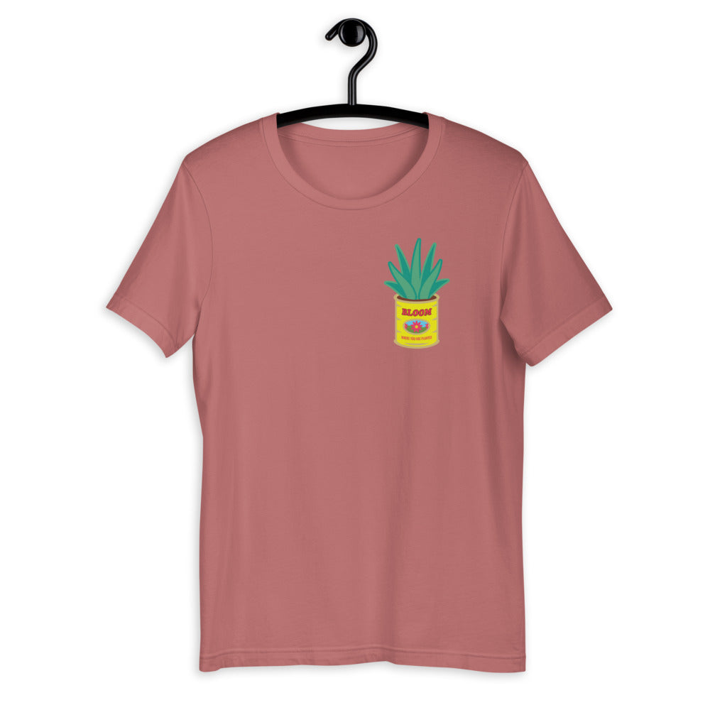 Bloom Where You Are Planted Unisex T-Shirt