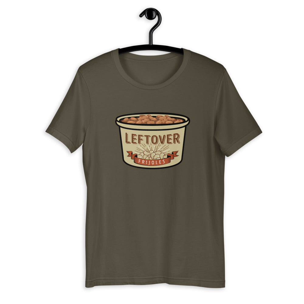 Leftover Frijoles Unisex T-Shirt