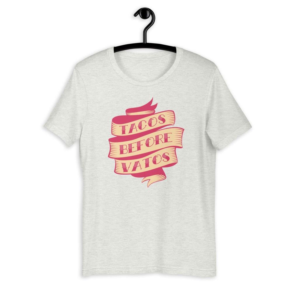 Tacos Before Vatos Short-Sleeve Unisex T-Shirt - quieroprints