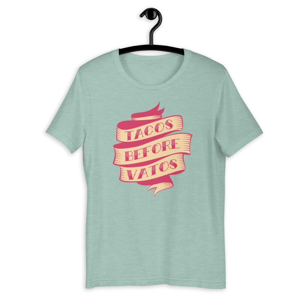 Tacos Before Vatos Short-Sleeve Unisex T-Shirt - quieroprints