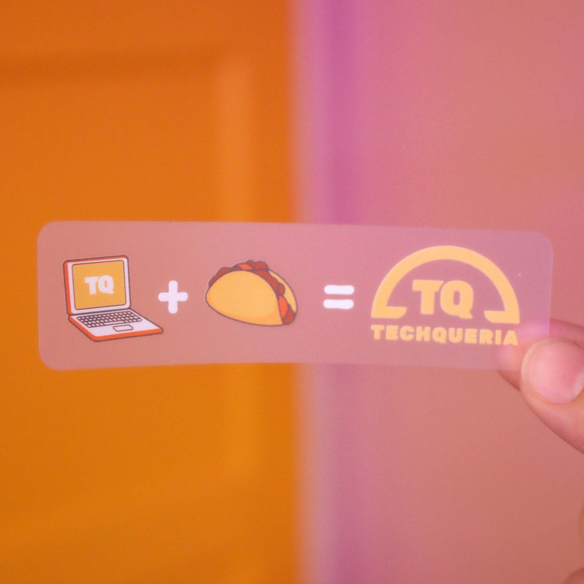 💻 + 🌮 = TQ Sticker  (Techqueria x Quiero Prints)