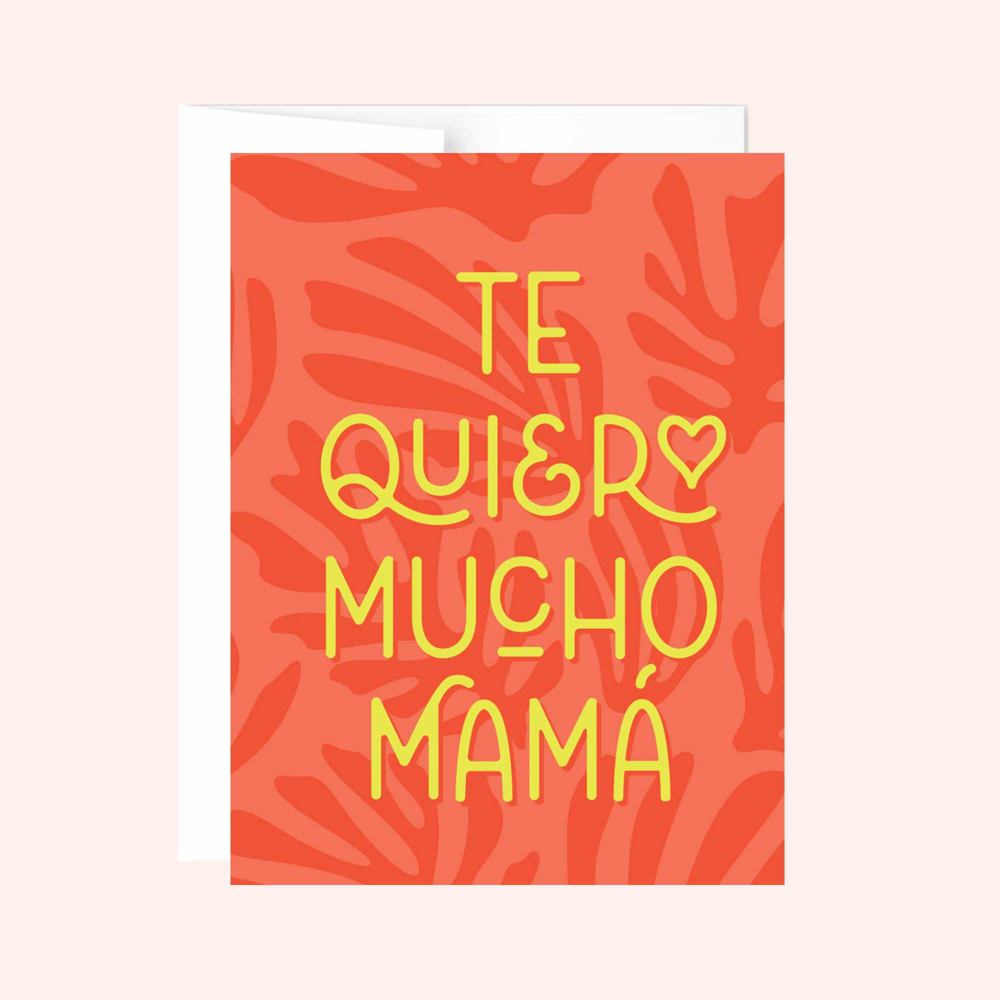 Te Quiero Mucho Mamá
