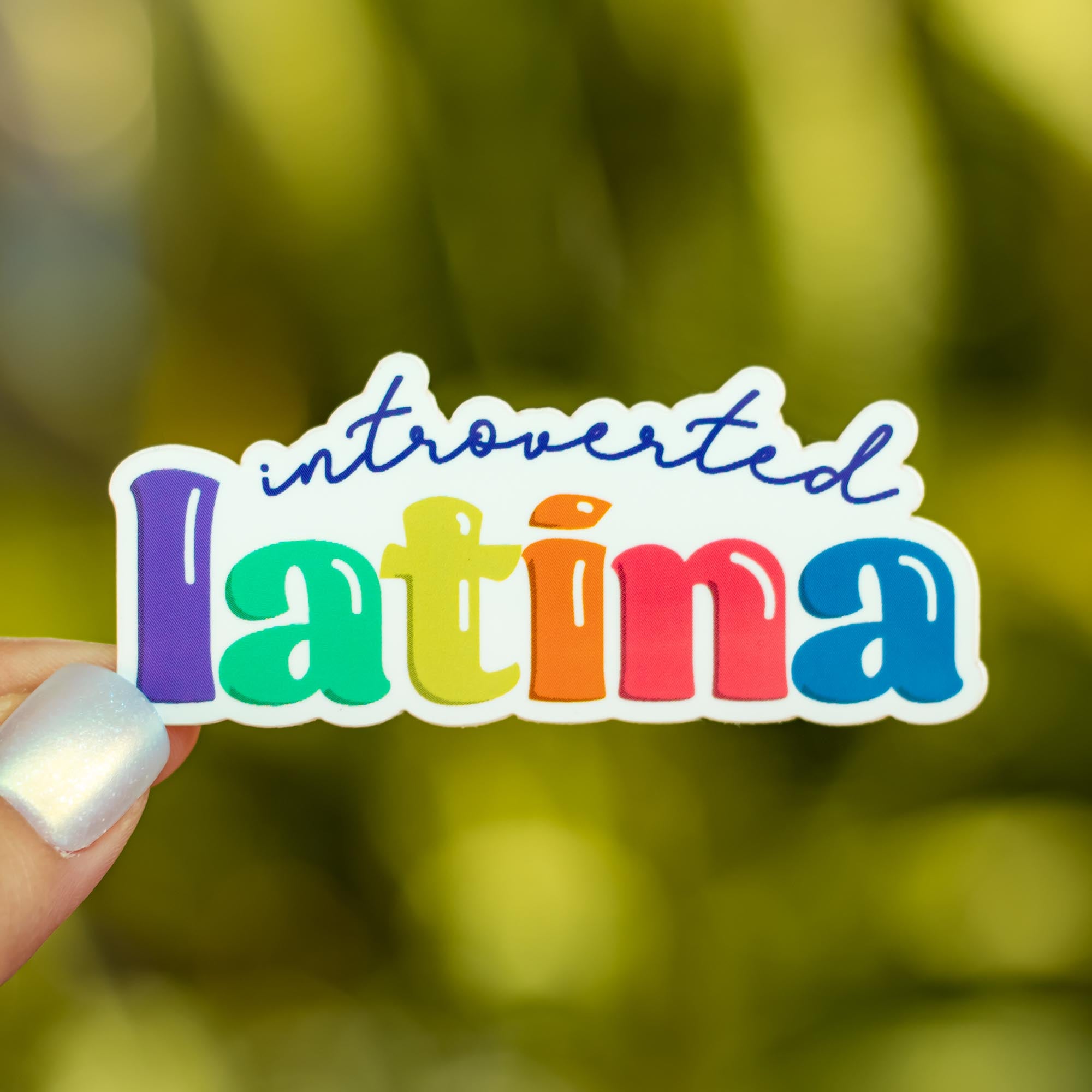 Introverted Latina Sticker