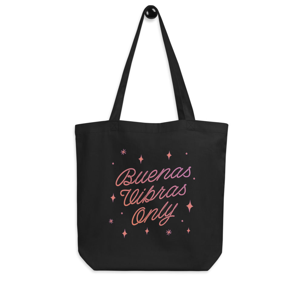 Buenas Vibras Only Tote Bag